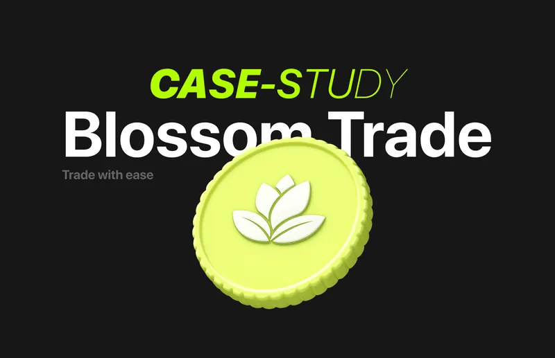 Blossom Trade Case Study